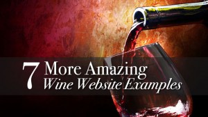 7 More Amazing Wine Websites Examples